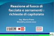 PVC Forum Italia – PVC Center · PDF file8/6/2016 · Prove in scala reale per la valutazione della reazione del PVC Classificazione Europea di reazione al fuoco Reazione al fuoco