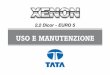 uso e manutenzione - tataservice.it Xenon Euro 5 04_2012.pdf · Regolazione sedili appoggiatesta 51 ... idraulico con due circuiti indipendenti, ... • Inserire le marce più alte