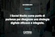 I Social Media come punto di partenza per disegnare una ... · Facebook Nominati Success Story Italiana ... degli utenti che esse contano e del tempo speso mensilmente ... Numeri