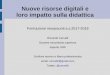 Nuove risorse digitali e loro impatto sulla didatticaicdonmilani-viareggio.edu.it/wp-content/uploads/2018/05/Corso... · esclusivamente a docenti e studenti per l’innovazione della