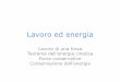 Lavoro ed energia - people.unica.it - Università di Cagliaripeople.unica.it/attiliovargiu/files/2017/11/Lezione4_lavoro... · Consideriamo una forza F applicata ad un punto materiale