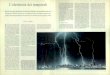 L'elettricità dei temporalidownload.kataweb.it/mediaweb/pdf/espresso/scienze/1989_245_4.pdf · concentrate sulla distribuzione delle ca-riche elettriche ... era naturale supporre