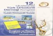 tod.org.trtod.org.tr/wp-content/uploads/2018/11/12.Kong_.Kitapcigi.pdf · 12. Uluslararasz Tiirk Ortodonti Derneži Kongresi iÇiNDEKiLER CONTENTS Tiirk Ortodonti Turkish Orthodontic