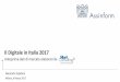 Il Digitale in Italia 2017 - twt.it · Il Digitale in Italia 2017 –9 Marzo 2017 L'andamento del Mercato Digitale in Italia, 2013-2016 Crescite % anno su anno Fonte: Assinform