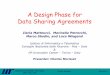 A Design Phase for Data Sharing Agreements - deic.uab.catdeic.uab.cat/conferences/dpm/dpm2011/program/slides/dpm-p02-slides.pdf · CNR – Pisa, Italy Charles Morisset A Design Phase