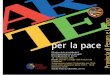 T E - Provincia di Pesaro e Urbino · Fra le prime iniziative concordemente adottate un ruolo particolare spetta a “L’ARTE PER LA PACE”, un’asta di opere generosamente offerte
