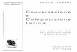 Conversazione e composizione latina. Volume primo, per le ... Title: Conversazione e composizione