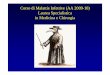 Corso di Malattie Infettive (AA 2009-10) Laurea ... Didattico/Malattie Infettive... · Malattie infettive in cui l'apparato respiratorio rappresenta il principale o esclusivo, ,,