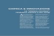 CHIMICA E INNOVAZIONE - Arpae Emilia-Romagna · chimica (Marghera, Mantova, Ferrara, Ravenna), in Puglia (Manfredonia e Brindisi), in Toscana, in Piemonte. Dalle microalghe, dai nanomateriali