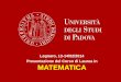 Legnaro, 13-14/02/2014 Presentazione del Corso di Laurea ...· nell’ambito del Progetto Lauree Scientifiche,