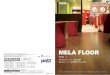 MELA FLOOR - aica.co.jp · 1 2 mela floor mela floor safety 置き敷き施工型メラミンフロア メラフロア メラフロアは、日本の高温多湿を想定して、新たに開発した耐水性・耐熱