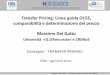 Transfer Pricing: Linee guida OCSE, comparabilità e ...docenti.unich.it/delgatto/delgatto_web/a_slides/delgatto_TP.pdf · Massimo Del Gatto - «G.d'Annunzio» University and CRENoS