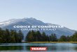 CODICE DI CONDOTTA - texaid.ch · ca olistica della nostra azienda e come orientamento nel vostro lavoro quotidiano, per il quale vogliamo espressamente ringraziarvi! Con i migliori