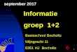 Informatie groep 1+2 - bsbocholtz.nl fileEen vriendelijk woord van een kind 11-Vergeet niet dat ik graag iets probeer, daar leer ik van, leg je daar maar bij neer