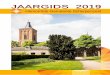 JAARGIDS 2019 · Hervormde Gemeente Scherpenzeel Kerkplein 191 ... Barneveldsestraat, Druivenkamp, Lindenlaan en Markstraat. 8 Wijk 4 Ouderling 