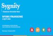 Prezentacja programu PowerPoint - sygnity.pl wyniki finansowe Q1-Q3FY16.pdf · wyrażone w niniejszej prezentacji opinie mogą ulec zmianie bez uprzedzenia. Ani Spółka, ani jakikolwiek