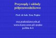 Przyrządy i układy półprzewodnikowe - if.pwr.wroc.plpopko/w11/IO/PiUP/Wykład 1.pdf · Wy9 Charakterystyka prądowo-napięciowa złącza p-n. Równanie Schockley’a. ... Kolejność