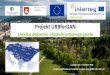 Projekt URBforDAN - ljubljana.si · Ljubljana, 22. november 2018 Projekt je sofinanciran s sredstvi Evropske unije (ERDF, IPA, ENI UA) Projekt URBforDAN Uvodna delavnica z lastniki