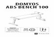 DOMYOS abS bench 100 - support.decathlon.nl fileMAXI 130 kg 287 lbs DOMYOS abS bench 100 DOMYOS abS bench 100 8 kg / 17.6 lbs 108 x 37 x 50 cm 42.6 x 14.5 x 19.7 in 15 min