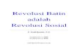 Revolusi Batin adalah Revolusi Sosial · berbagai aliran spiritualitas, teologi, dan berbagai gerakan kerohanian yang masih kental didominasi intelek, termasuk dalam Buddhisme- 