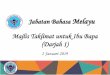 Jabatan Bahasa Melayu Majlis Taklimat untuk Ibu Bapa ... Language...PDF file... frasa dan ayat tunggal dengan sebutan yang betul. ... sewaktu membaca. Kemahiran Membaca Huruf-huruf