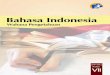 Kelas 07 SMP Bahasa Indonesia Siswa.pdf - bse.mahoni.combse.mahoni.com/data/2013/kelas_7smp/siswa/Kelas_07_SMP_Bahasa... · berbagai pihak di bawah koordinasi Kementerian Pendidikan