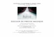DOSSIER DE PRESSE MUSIQUE - festival-automne.com · enregistrement de son opéra Forever Valley est paru en février 2003 chez Assai. ... stase édénique - "tranquillo" définitif
