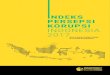 INDEKS PERSEPSI KORUPSI INDONESIA 2017 - riset.ti.or.idriset.ti.or.id/wp-content/uploads/2018/09/IPK-2017_Report1.pdf · akuntabilitas kepada lembaga-lembaga negara, partai politik,