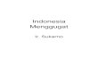 Indonesia Menggugat - nasionalisme.idnasionalisme.id/Dokumen/IndonesiaMenggugat.pdf · Di dalam aksi kami seringseringlah kedengaran katakata “kapitalisme” dan “imperialisme”