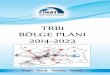 2014-2023 TRB1 BÖLGE PLANI · lenme analizi yapılmış, bu çerçevede ilişki kümeleri tanımlanmış, yapılan elektronik anket sonuçları-na dayalı olarak da önem-performans
