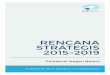 RENCANA STRATEGIS 2015-2019 · Rencana Strategis 2015 - 2019 1 PENDAHULUAN Berdasarkan Permendiknas 26 Tahun 2010 tentang pendirian, organisasi dan tata kerja Politeknik Negeri Batam