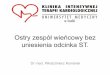 Ostry zespół wieńcowy bez uniesienia odcinka ST.kitk.umed.pl/pliki/2012/07/NSTE-ACS.pdfwszystkim z upośledzoną czynnością LK - Po STEMI- u wszystkich chorych bez przeciwwskazań