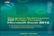 Mengupas Kedahsyatan 340 Fungsi Terapan Microsoft Excel 2016 · Mengupas Kedahsyatan 340 Fungsi Terapan Microsoft Excel 2016 Johar Arifin 2017, PT Elex Media Komputindo, Jakarta Hak