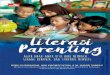 Literasi parenting - s3.amazonaws.com · contoh dengan rajin membaca, dan bercerita dengan membacakan buku. Ini akan semakin menambah ... S-2 Pendidikan Bahasa Indonesia di Universitas