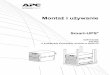 Montaż i u ywanie - apc.com · • Kabel szeregowy DB9 • Przewód połączeniowy Ethernet (dostęp przez panel tylny) • Pakiet z dokumentacją zawierający: – Dokumentację