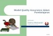 Model Quality Assurance dalam - file.upi.edufile.upi.edu/.../196205041988031-DANNY_MEIRAWAN/...Pembelajaran.pdf · VISI DAN MISI SASARAN DAN TUJUAN KURIKULUM TENAGA KEPENDIDIKAN 