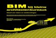BIM bij kleine architectenbureaus - bna.nl · BIM bij kleine architectenbureaus Stand van zaken en aanbevelingen. Een onderzoek naar de toepassing en implementatie van Building Information