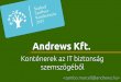 Andrews Kft.andrews.hu/wp-content/uploads/2015/10/andrews-fsf-2015-konternerek... · Zámbó Marcell Az Andrews Kft. 2/31 Röviden a virtualizációról Az alap: egy vason, több