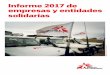 Informe 2017 de empresas y entidades solidarias - msf.es · gea xxi i consell municipal de cooperaciÓ de canet de mar associaciÓ tossa solidÀria ajuntament de l’alfÀs del pi