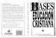 PA.RA. LA. · BASES PARA LA EDUCACION CRISTIANA "La obediencia al mandato bíblico de enseñar es vital para la supervivencia de la iglesia. El valor de la edu-
