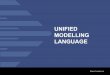 UNIFIED MODELLING LANGUAGE - dinus.ac.iddinus.ac.id/repository/docs/ajar/Materi_UML.pdf · UNIFIED MODELLING LANGUAGE ... yang lebih umum dan use case yang lebih spesifik. extend