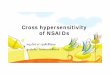 Cross hypersensitivity of NSAIDs - si.· Cross hypersensitivity of NSAIDs ภญ.ภัทราภา