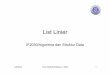IF2030 ListLinier v3 - dinus.ac.iddinus.ac.id/repository/docs/ajar/3-4-5_ListLinier_v3.pdf11/6/2009 FNA+WDS/IF2030/Sem 1 0809 1 List Linier IF2030/Algoritma dan Struktur Data