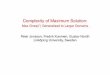 Complexity of Maximum Solution - thi.uni-hannover.de fileComplexity of Maximum Solution: Max-Ones(Γ) Generalised to Larger Domains Peter Jonsson, Fredrik Kuivinen, Gustav Nordh Linköping