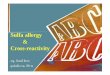 Sulfa allergy Cross-reactivity - คณะ ...· Sulfa allergy & Cross-reactivity ภญ. ทินมณีทนกริ