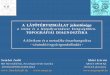 A LÁTÓTÉRVIZSGÁLAT jelentősége - somlaijudit.husomlaijudit.hu/desktop/docs/Somlai-Topografiai_Diagnosztika--2013-11-22.pdf · MH Honvédkórház, Neurológia Stroke osztálya