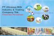 PT Ultrajaya Milk Industry & Trading Company Tbk. filePT ULTRAJAYA MILK INDUSTRY & TRADING COMPANY Tbk. mengenai Perusahaan. Catatan Penting . Dokumen ini tidak dimaksudkan menjadi