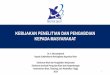KEBIJAKAN PENELITIAN DAN PENGABDIAN KEPADA MASYARAKATsim.lp2m.unp.ac.id/dokumen/pengumuman/...PENGABDIAN_KEPADA_MASYARAKAT… · masyarakat Indonesia; 3. Potensi nasional dan keanekaragaman