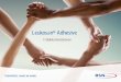 Leukosan Adhesive - .Patientendaten . 26/01/16 Leukosan® Adhesive – Falldokumentationen . 4 