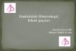 Jinekolojide Histeroskopi; Teknik ipuçları°deali postmenstruel dönem….Proliferatif faz… Neden Prolferatif faz??.. 1. Bu dönemde isthmus hipotonik..kolay manipüle edilebilir